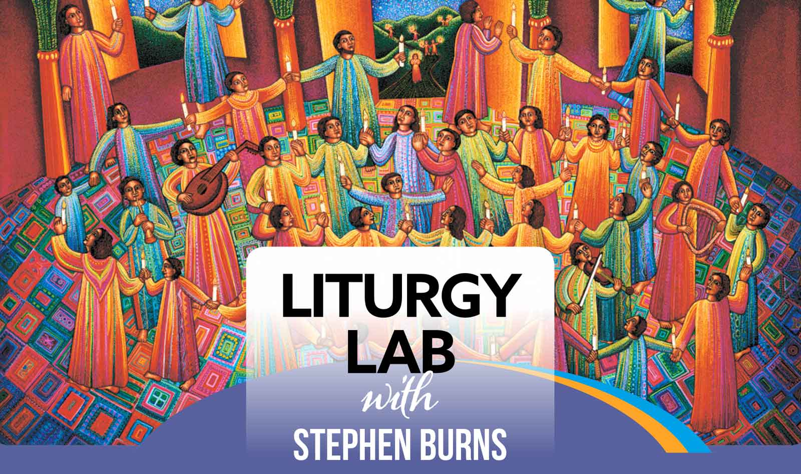 Picture of Liturgy lab with stephen burns in the page Liturgy Lab with Stephen Burns