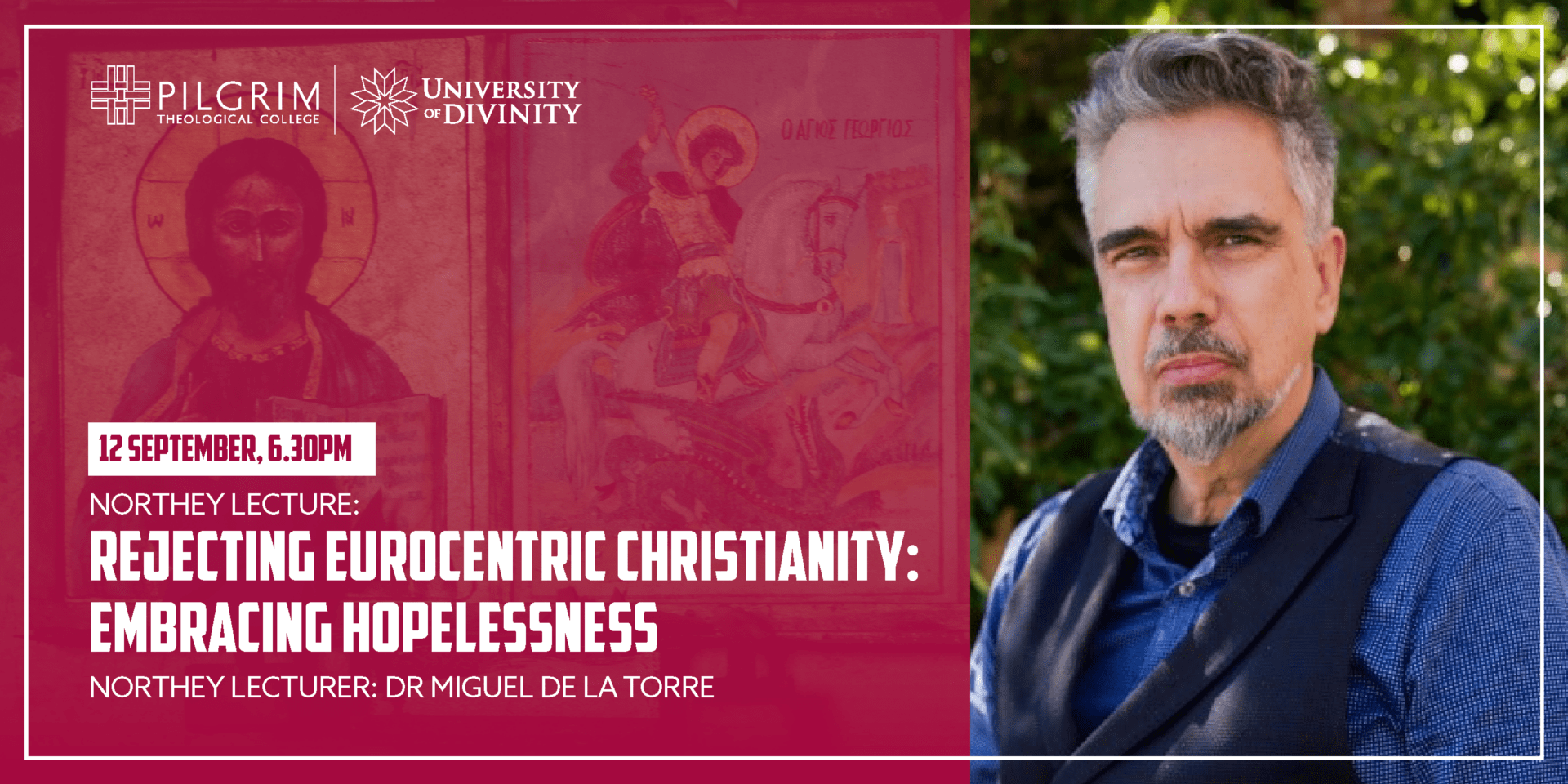 Picture of Elm pilgrim northey lecturer banner in the page Rejecting Eurocentric Christianity: Embracing Hopelessness