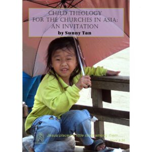 Picture of Child theology asia x px in the page Child Theology for the Churches in Asia