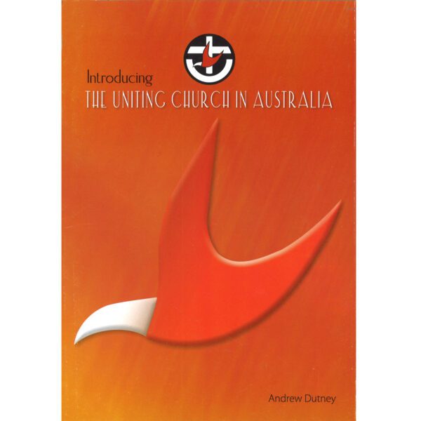 Picture of Intro uca in australia x px in the page Introducing the Uniting Church in Australia