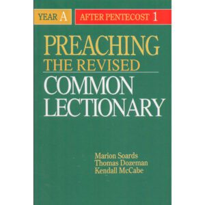 Picture of Preach revised year after pentecost x px in the page Preaching the Revised Common Lectionary - Year A After Pentecost (1)