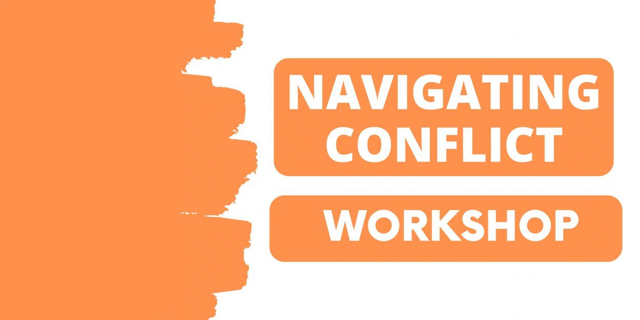 Picture of Navigating conflict banner in the page Navigating Conflict Workshop